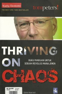 Image of Thriving on chaos: meraih sukses di saat krisis