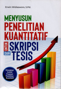 Image of Menyusun Penelitian Kuantitatif Skripsi Tesis