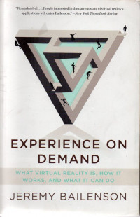 Image of Experience On Demand : What Virtual Reality Is, How It Works, And What It Can Do