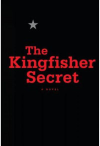 Image of The kingfisher secret