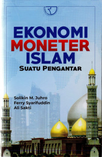 Image of Ekonomi Moneter Islam: Suatu Pengantar