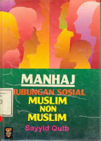 Image of Manhaj:Hubungan sosial muslim non muslim