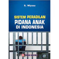 Image of Sistem peradilan pidana anak di Indonesia