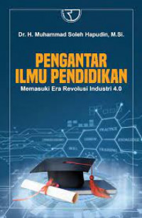 Image of Pengantar ilmu pendidikan: memasuki era revolusi industri 4.0