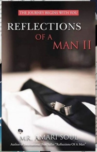 Image of Reflections of man II: the journey begins with you