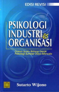 Image of Psikologi industri & organisasi:dalam suatu bidang gerak psikologi sumber daya manusia