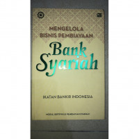 Image of Mengelola bisnis pembiayaan bank syariah