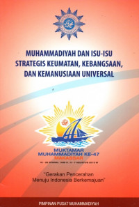 Image of Muhammadiyah dan isu-isu strategis keumatan,kebangsaan,dan kemanusiaan universal