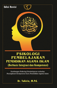 Image of Psikologi Pembelajaran Pendidikan Agama Islam: berbasis integrasi dan kompetensi (ed. Revisi)