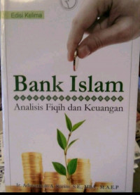 Image of Bank Islam : Analisis Fiqih Dan Keuangan (Ed.5)
