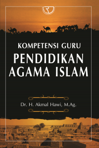 Image of Kompetensi guru pendidikan agama islam