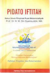 Image of Pidato iftitah;gerakan pencerahan menuju Indonesia berkemajuan refleksi,proyeksi,dan rekomendasi
