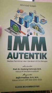Image of IMM autentik:sketsa dan gerakan di era disrupsi