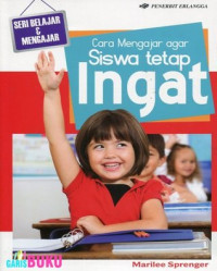 Image of Cara mengajar agar siswa tetap ingat