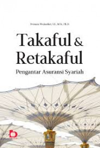 Image of Takaful & Retakaful, Pengantar Asuransi Syariah