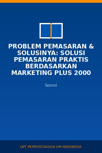 Image of Problem pemasaran & solusinya: solusi pemasaran praktis berdasarkan marketing plus 2000