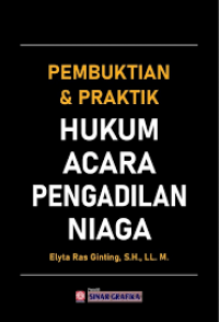 Image of Pembuktian & Praktik Hukum Acara Pengadilan Niaga