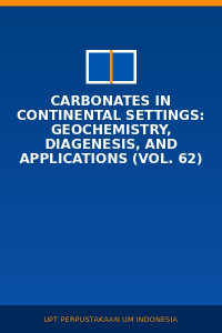 Image of Carbonates in continental settings: geochemistry, diagenesis, and applications (Vol. 62)