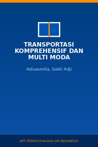 Image of Transportasi Komprehensif dan Multi Moda