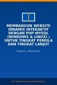 Image of Membangun Website Dinamis Interaktif dengan PHP-MySQL (Windows & Linux) ; Untuk Tingkat Pemula dan Tingkat Lanjut