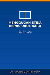 Image of Menggugah Etika Bisnis Orde Baru