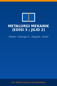 Image of Metalurgi Mekanik (Edisi 3 ; Jilid 2)