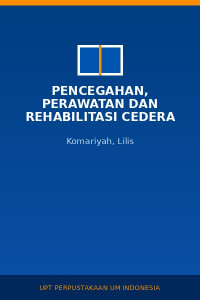 Image of Pencegahan, Perawatan dan Rehabilitasi Cedera