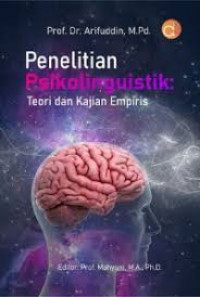 Image of Penelitian psikolinguistik: teori dan kajian empiris