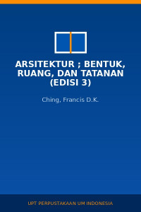 Image of Arsitektur ; Bentuk, Ruang, dan Tatanan (Edisi 3)