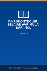Image of Mikrokontroler : Belajar AVR Mulai dari Nol
