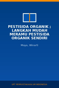 Image of Pestisida Organik ; Langkah Mudah Meramu Pestisida Organik Sendiri