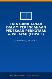Image of Tata Guna Tanah Dalam Perencanaan Pedesaan Perkotaan & Wilayah (Edisi 3)