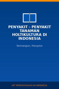 Image of Penyakit - penyakit Tanaman Holtikultura di Indonesia