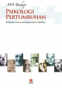 Image of Psikologi pertumbuhan: kepribadian sehat untuk mengembangkan optimisme