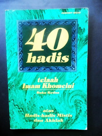 Image of 40 Hadis : Atas Hadis-hadis Mistis Dan Akhlak (Buku 2)