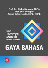 Image of Seri terampil menulis bahasa indonesia gaya bahasa