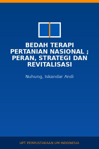 Image of Bedah Terapi Pertanian Nasional ; Peran, Strategi dan Revitalisasi