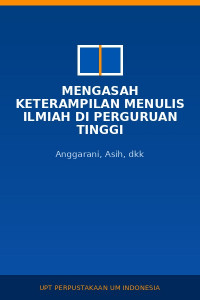 Image of Mengasah keterampilan menulis ilmiah di perguruan tinggi
