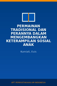 Image of Permainan Tradisional dan Perannya dalam Mengembangkan Keterampilan Sosial Anak
