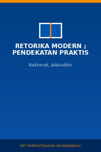 Image of Retorika Modern ; Pendekatan Praktis