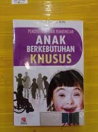 Image of Pendidikan Dan Bimbingan Anak Berkebutuhan Khusus