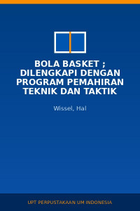 Image of Bola Basket ; Dilengkapi dengan Program Pemahiran Teknik dan Taktik
