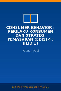 Image of Consumer Behavior ; Perilaku Konsumen dan Strategi Pemasaran (Edisi 4 ; Jilid 1)