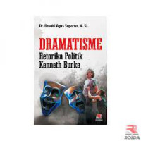 Image of Dramatisme: retorika politik Kenneth Burke