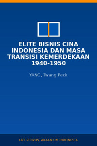 Image of Elite Bisnis Cina Indonesia dan Masa Transisi Kemerdekaan 1940-1950