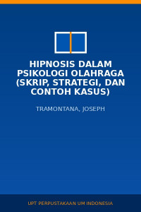 Image of Hipnosis Dalam Psikologi Olahraga (Skrip, Strategi, Dan Contoh Kasus)