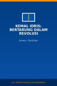 Image of Kemal Idris: bertarung dalam revolusi