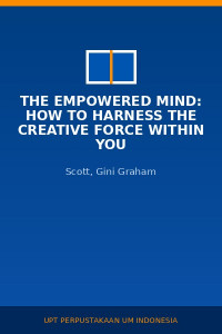 Image of The empowered mind: how to harness the creative force within you