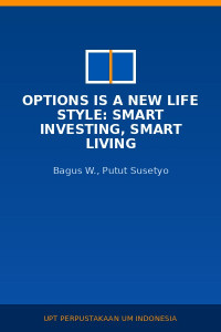 Image of Options is a new life style: smart investing, smart living