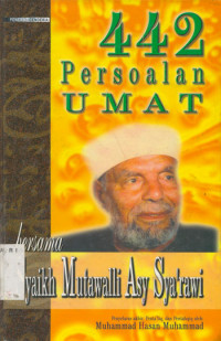 Image of 442 Persoalan Umat : Bersama Syaikh Mutawali Asy Sya'rawi
